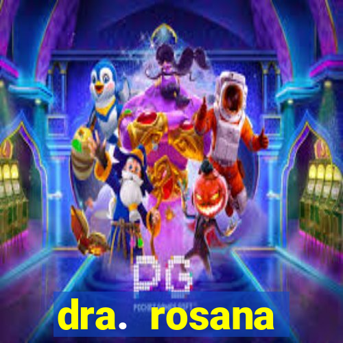dra. rosana siqueira de miguel - nutróloga santos - sp