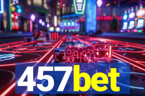 457bet