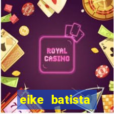 eike batista fortuna 2024