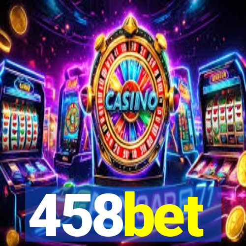 458bet