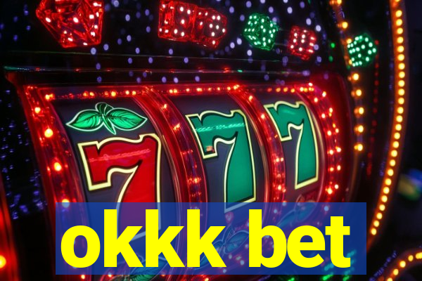 okkk bet