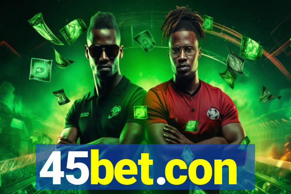 45bet.con