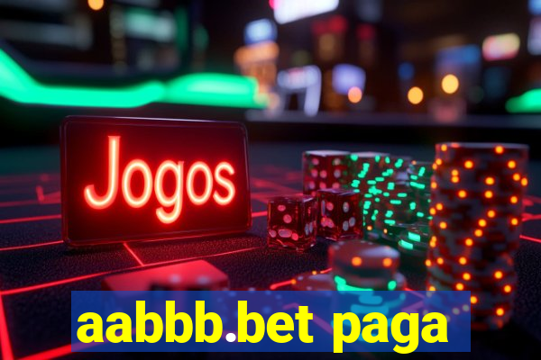 aabbb.bet paga
