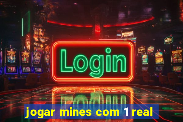 jogar mines com 1 real