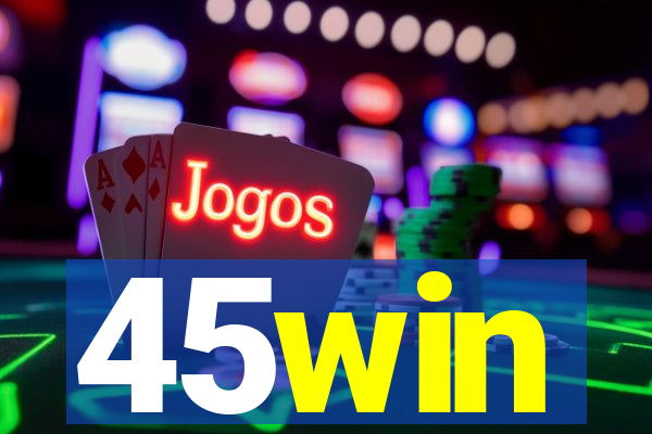 45win