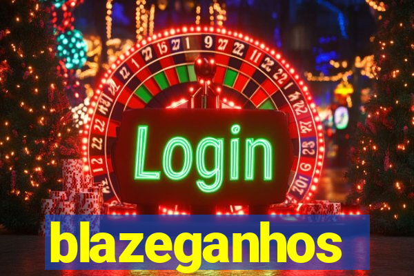 blazeganhos