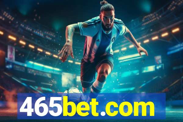 465bet.com