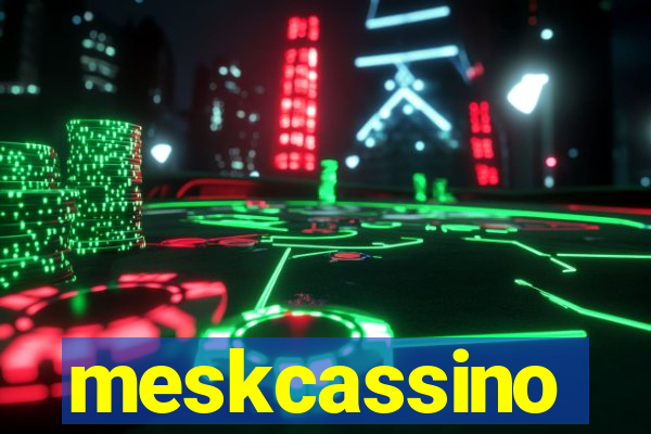 meskcassino