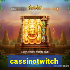 cassinotwitch