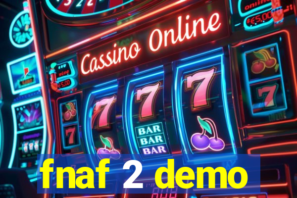 fnaf 2 demo