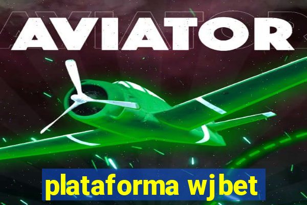 plataforma wjbet