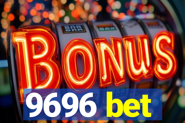 9696 bet