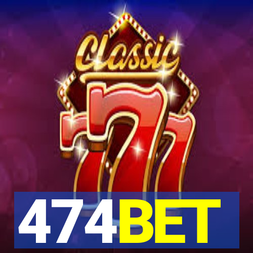 474BET