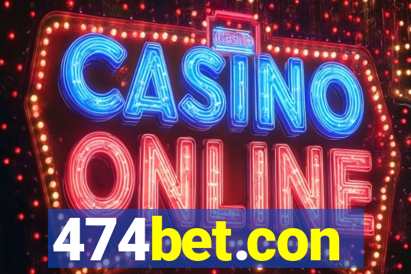 474bet.con