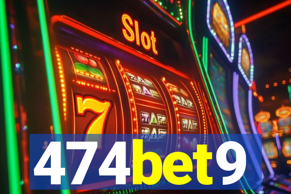 474bet9