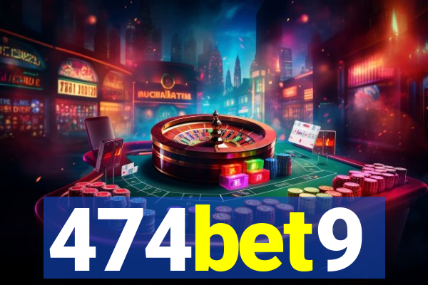 474bet9