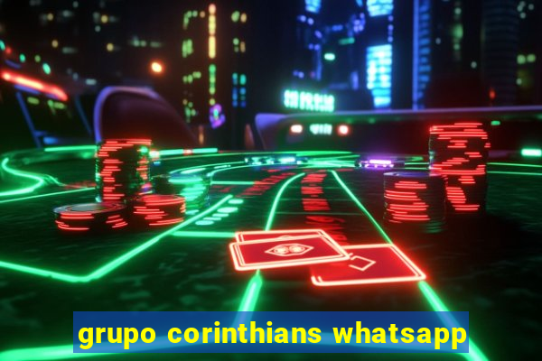 grupo corinthians whatsapp