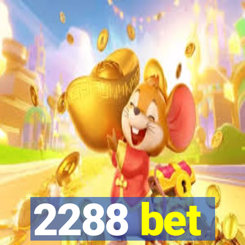 2288 bet