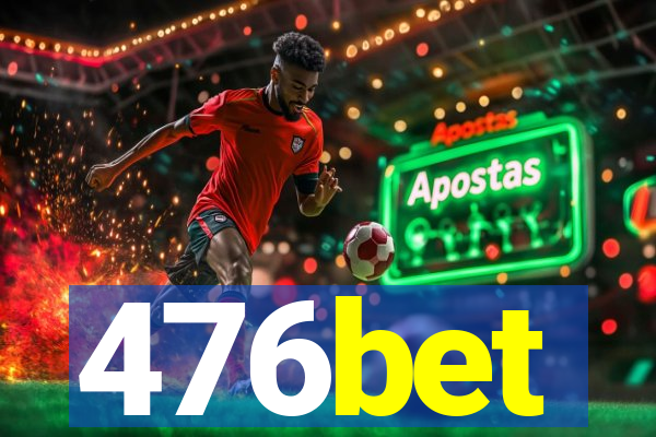 476bet