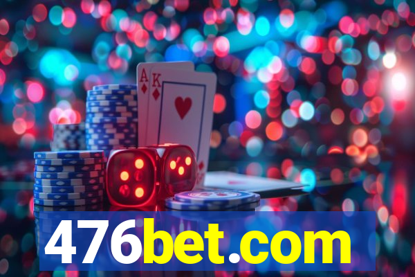 476bet.com