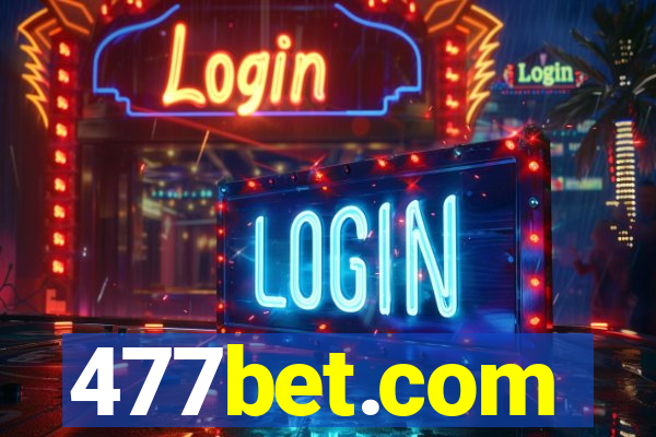 477bet.com