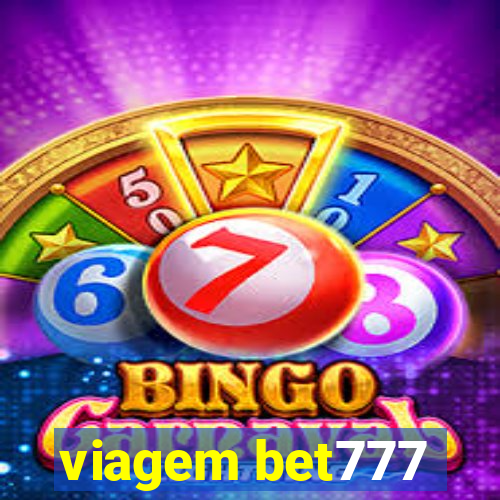viagem bet777