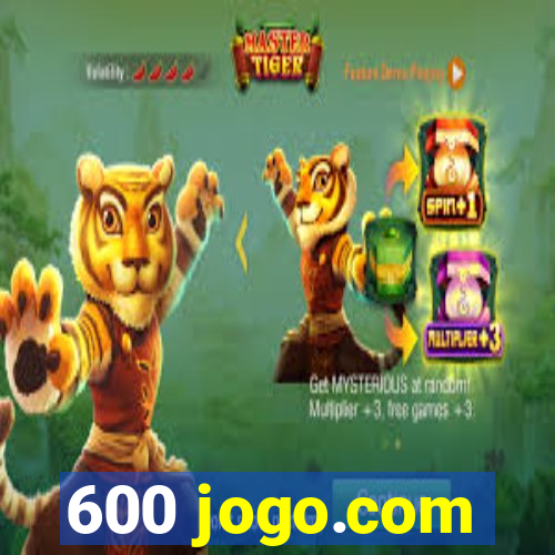 600 jogo.com