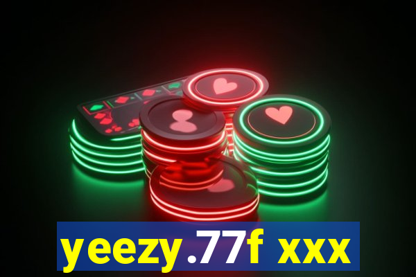 yeezy.77f xxx