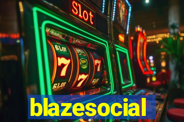 blazesocial
