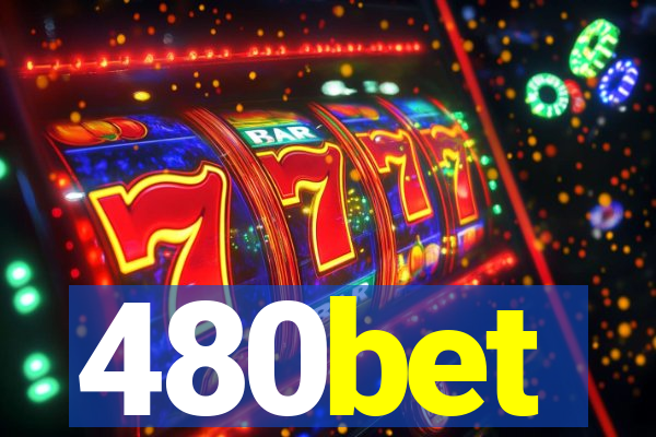 480bet