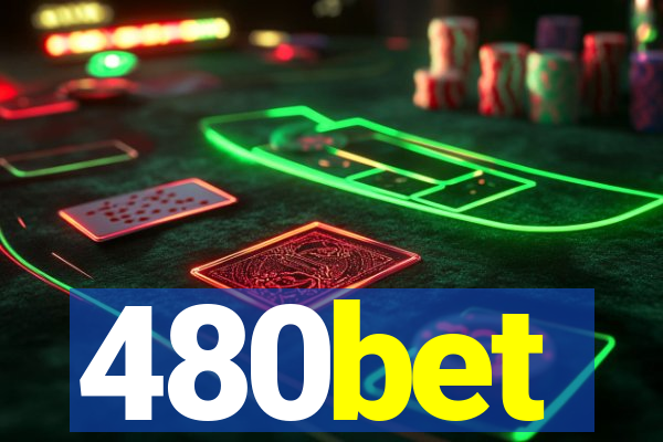480bet