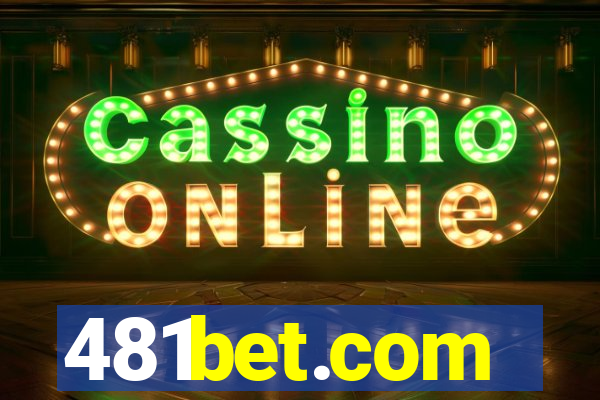 481bet.com