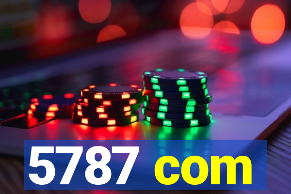 5787 com