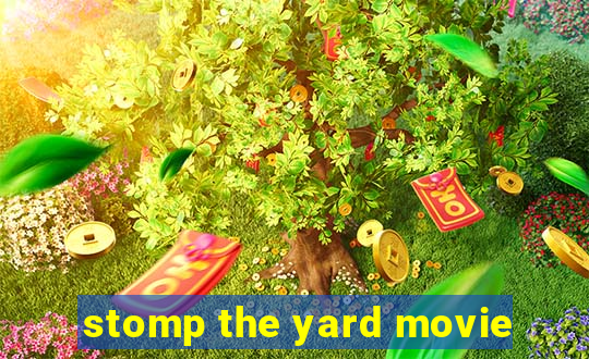 stomp the yard movie