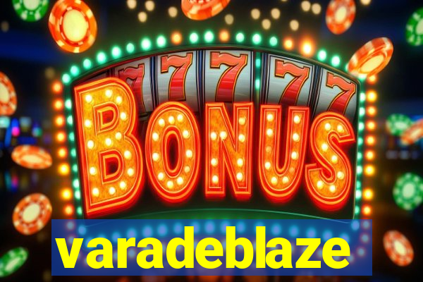 varadeblaze