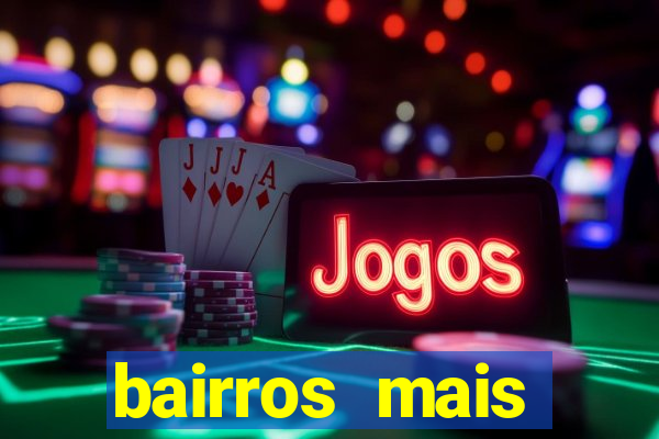 bairros mais perigosos de bh