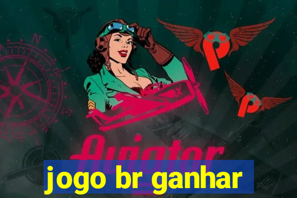 jogo br ganhar