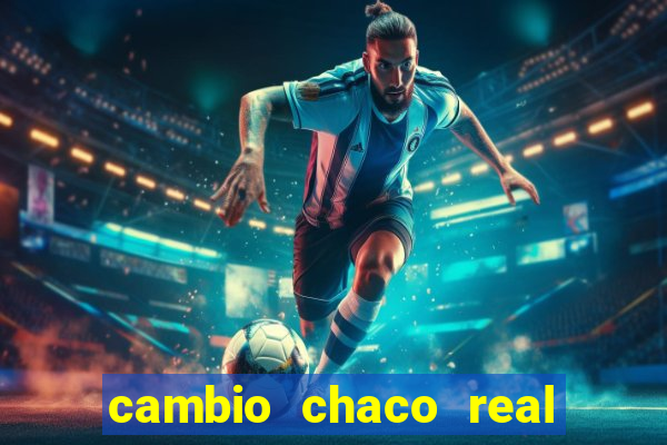 cambio chaco real en guarani