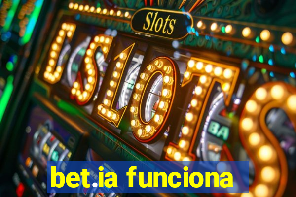 bet.ia funciona