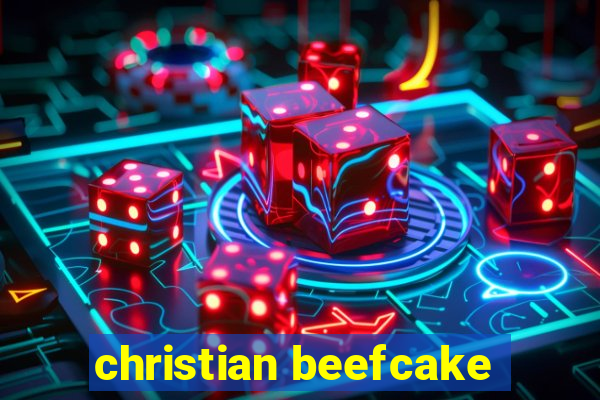 christian beefcake