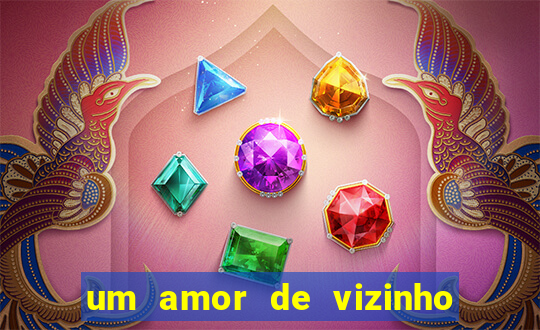 um amor de vizinho karen santos pdf