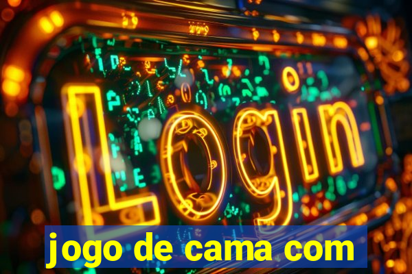 jogo de cama com
