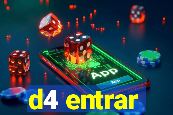 d4 entrar