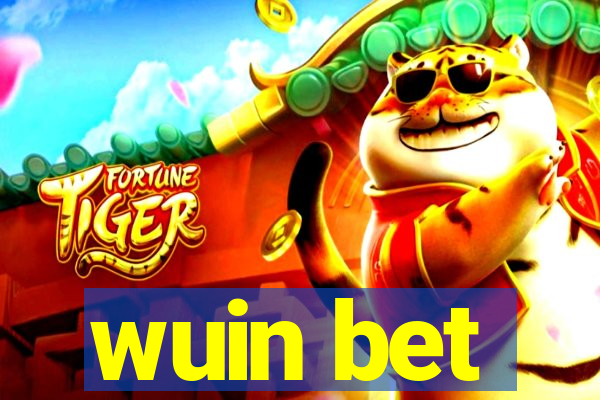 wuin bet