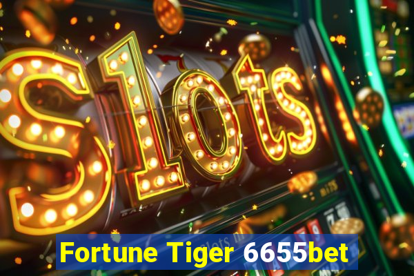 Fortune Tiger 6655bet