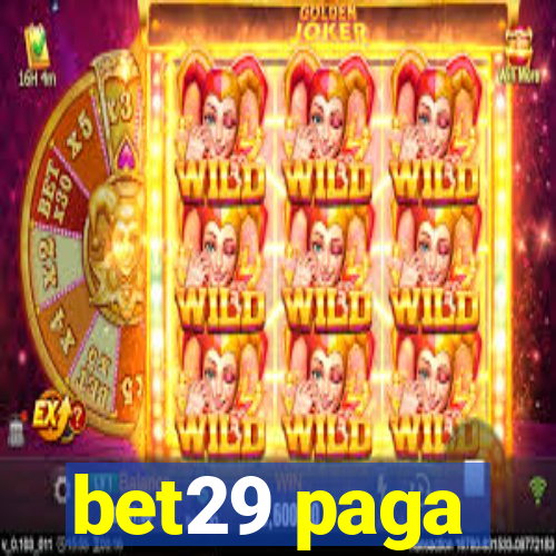 bet29 paga