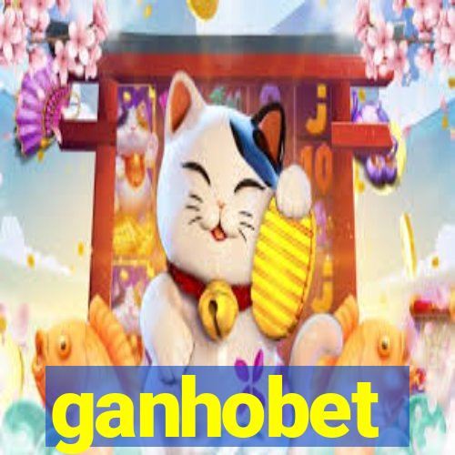 ganhobet