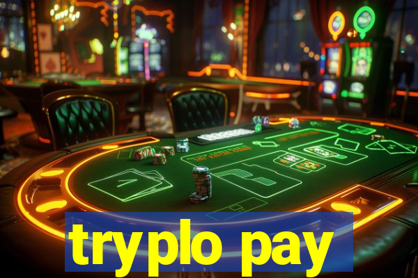 tryplo pay