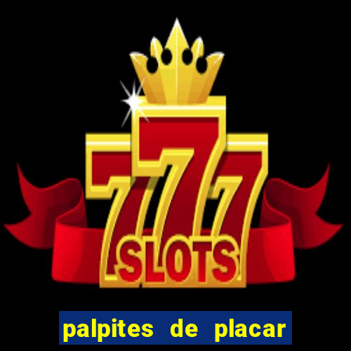 palpites de placar exato para os jogos de hoje