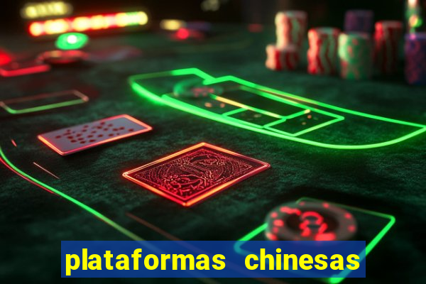 plataformas chinesas de apostas